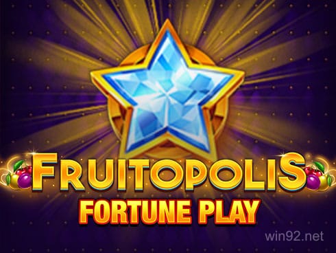 Fruitopolis Fortune Play